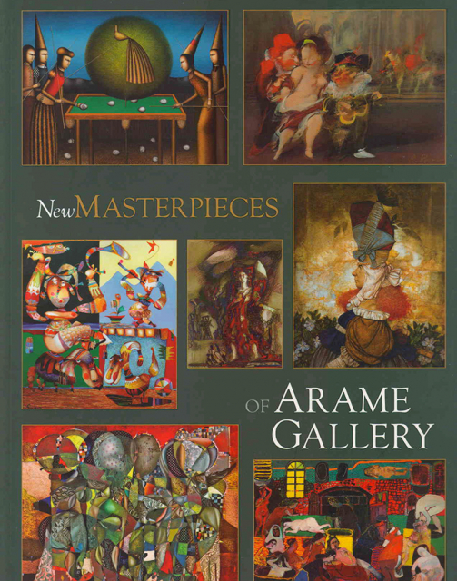 New Masterpieces of Arame Gallery, 2010